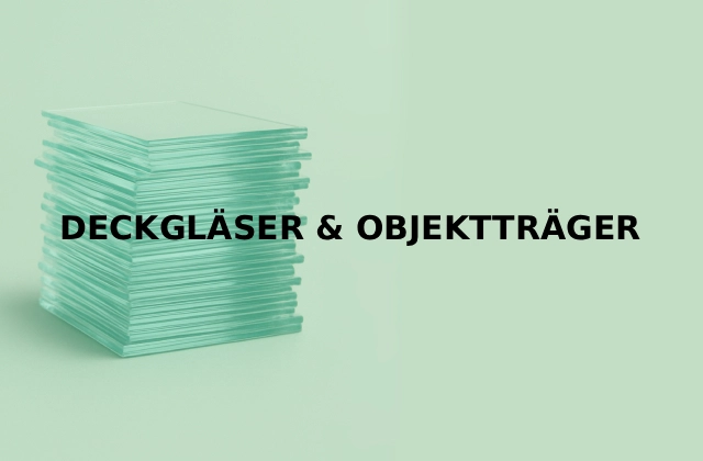 objekttraeger-deckglaeser